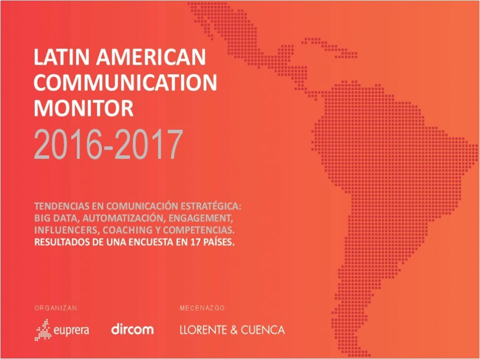 Latin American Communication Monitor 2016/2017